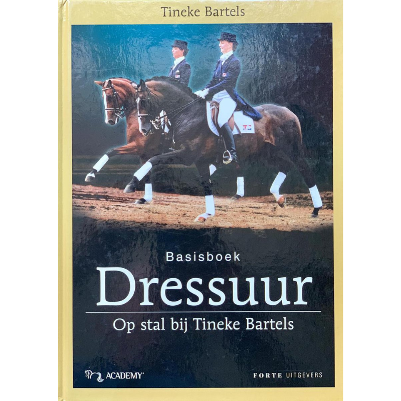 Basisboek Dressuur; Op Stal Bij Tineke Bartels